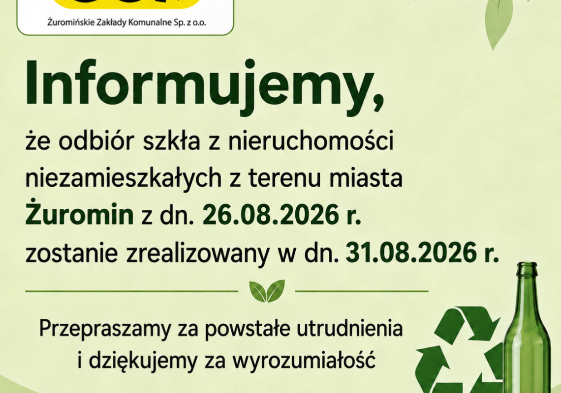 Zmiana terminu odbioru szkła - Żuromin - nieruchomości niezamieszkałe